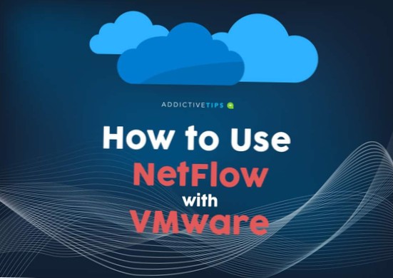 6 najlepszych narzędzi NetFlow do użycia razem z VMware
