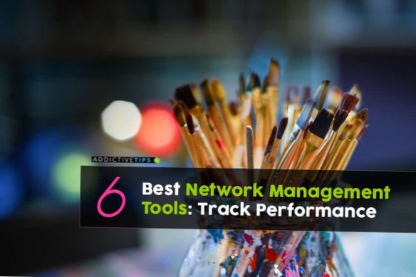 Cele mai bune 6 instrumente de gestionare a rețelei care urmăresc performanța