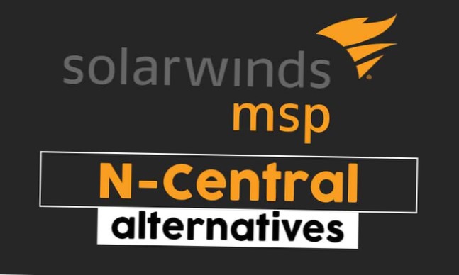 7 beste Alternativen zu SolarWinds N-Central, überprüft und getestet