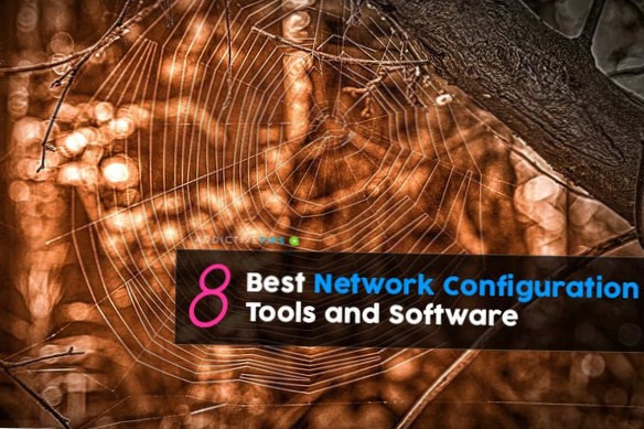 8 migliori strumenti e software per la configurazione di rete
