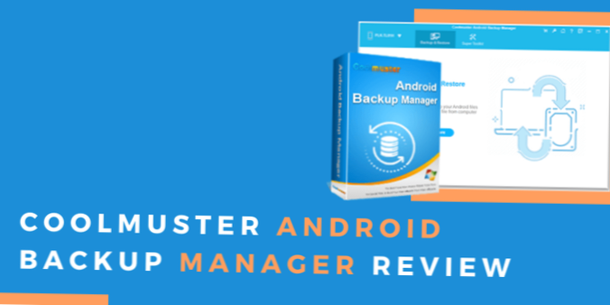 Backup e ripristino dei dati Android con Coolmuster (recensione)
