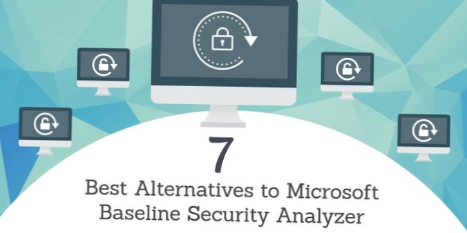 Best Alternatives to Microsoft Baseline Security Analyzer