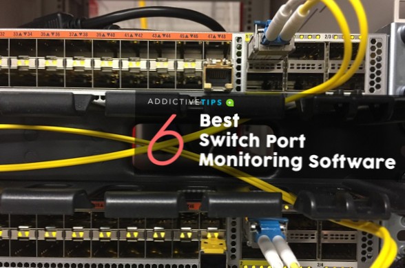 Cel mai bun software de monitorizare a portului de comutare pentru a „vedea” traficul real
