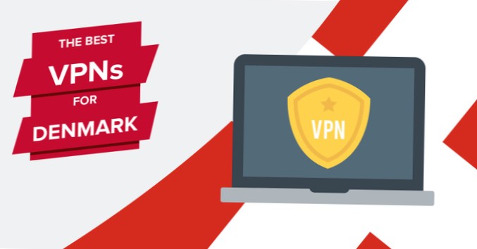 Best VPNs for Denmark in 2019