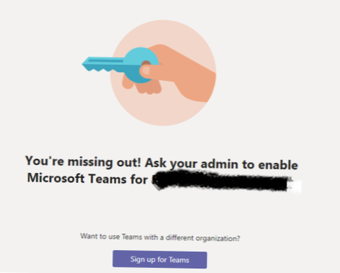 Eroare Solicitați administratorului dvs. să activeze echipele Microsoft (FIXED)