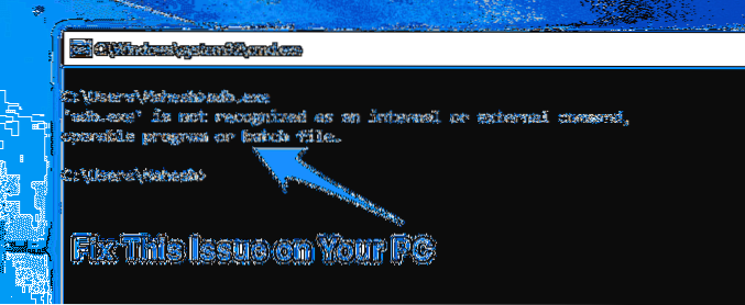Oprava Příkaz není v systému Windows 10 rozpoznán jako interní nebo externí