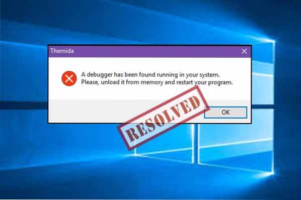 Fix A debugger has been found running in your system on Windows 10
