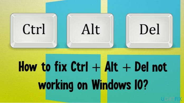 Fix Ctrl Alt Del not Working on Windows 10 (Solved)