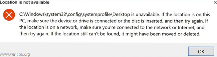 Fix C\Windows\System32\config\systemprofile\Desktop Is Unavailable Error in Windows 10