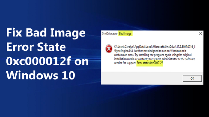 Fix- Error code 0xc000012f on Windows 10
