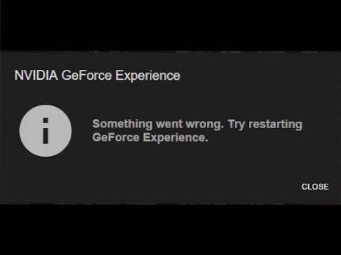Correzione Qualcosa è andato storto. Prova a riavviare l'errore di GeForce Experience in Windows 10
