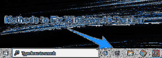 Fix Taskbar Not Working In Windows 10