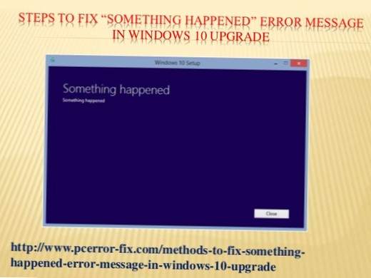 Napraw błąd „Coś się stało” podczas aktualizacji do systemu Windows 10