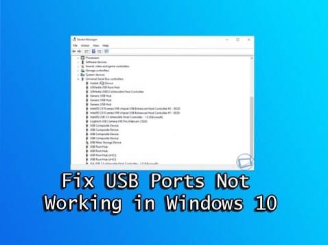 Fix USB Ports Not Working in Windows 10 [Solved]