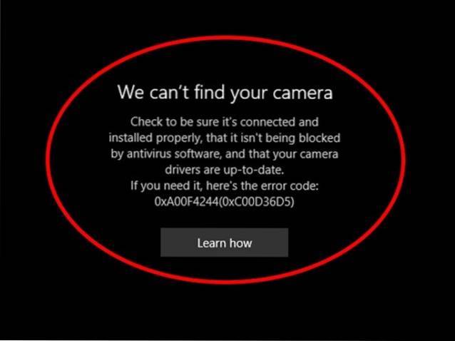 Oplossing We kunnen uw camera niet vinden in Windows 10-foutcode 0xA00F4244
