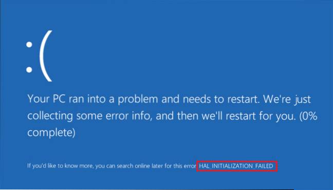 Remediați eroarea Windows 10 HAL INITIALIZATION FAIL