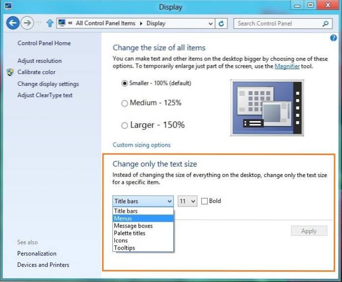 How To Change Text Size Of Icons, Menues, Title Bars, Message Boxes, And Tooltips In Windows 8