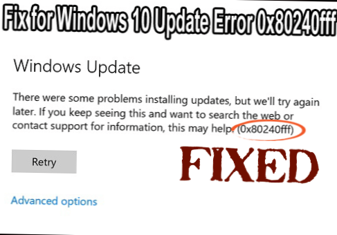 How to Fix 0x80240fff Error on Windows 10 Update
