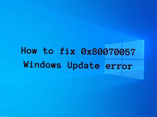 Comment réparer l'erreur 0x80070057 sur Windows Update (Guide complet)