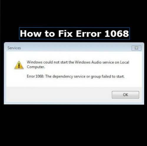 Como corrigir o código de erro 1068 no Windows 10