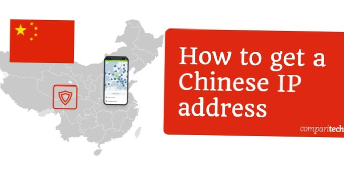 Como obter um endereço IP chinês VPN na China com segurança