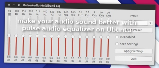 Comment installer PulseAudio Equalizer sur Linux et améliorer le son
