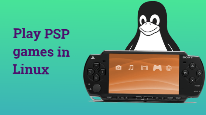 Como jogar jogos Sony PSP em Linux com PPSSPP
