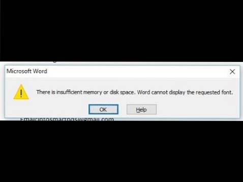 Ms Word Insufficient Memory Or Disk Space. Cannot Display the Requested Font Fix