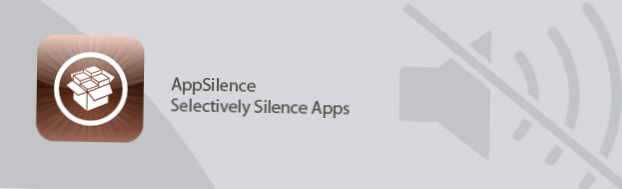 Sæt selektive apps i lydløs tilstand med AppSilence [Jailbreak]
