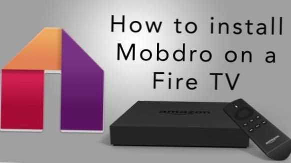 Configure e use o Mobdro no Amazon Fire TV Stick
