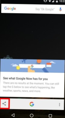 Teilen Sie einen Screenshot Ihres Android-Bildschirms mit Google Now On Tap