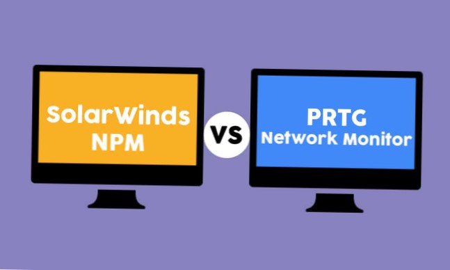 Monitor výkonu sítě SolarWinds vs PRTG - srovnávací recenze