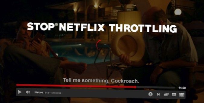 Stopp Netflix-throttling og se videoer uten å buffere raske løsninger som fungerer