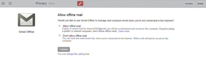Use o Gmail Off-line para usar o gmail, mesmo sem internet