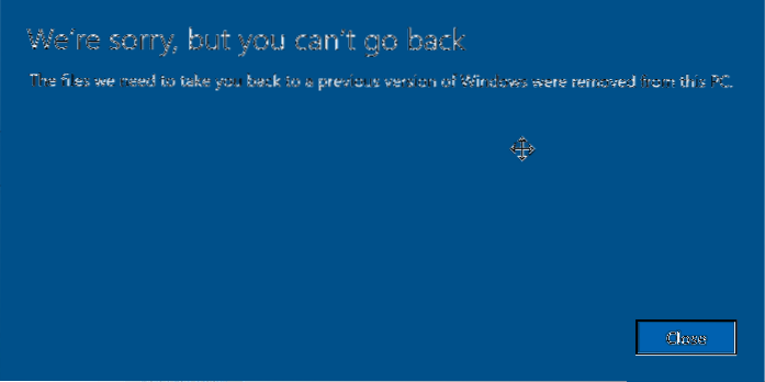 Siamo spiacenti, ma non puoi tornare indietro Errore in Windows 10