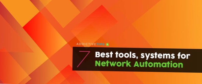 7 meilleurs outils et systèmes d'automatisation de réseau en 2021