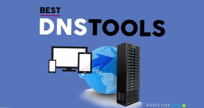 Best DNS Tools to Assist Network Admins - 2021