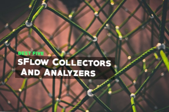 Beste gratis sFlow-verzamelaars en analysers beoordeeld in 2021