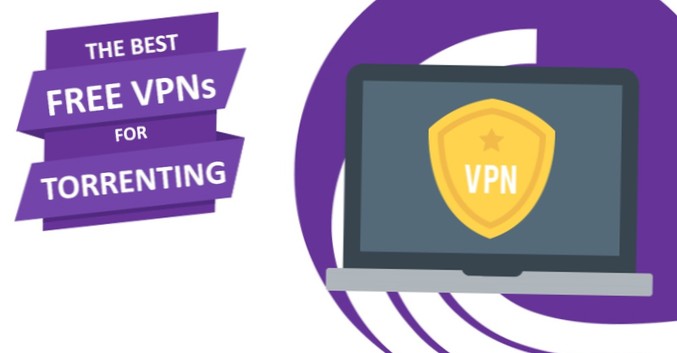 Nejlepší bezplatné VPN pro torrentování v roce 2021