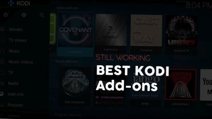 Nejlepší celkově nejlepší doplňky Kodi pracující v roce 2021 (aktualizovaný seznam)