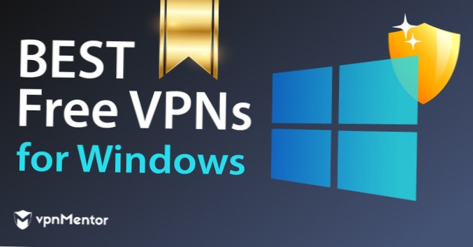 Bedste VPN-app til Windows 10 i 2021
