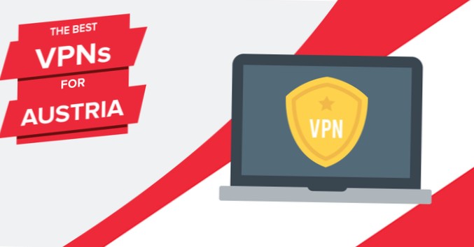 Bestes VPN für Österreich im Jahr 2021
