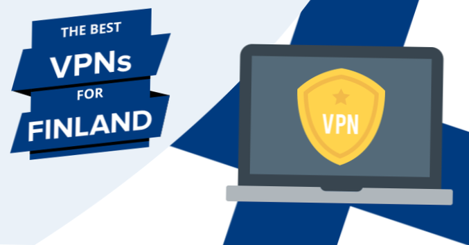 Bestes VPN für Finnland Holen Sie sich die besten Server für 2021