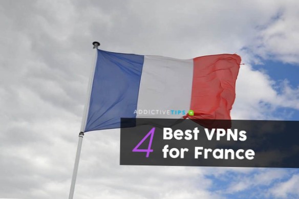Bestes VPN für Frankreich im Jahr 2021 und warum Sie eines brauchen