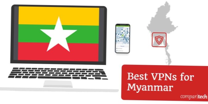 Cel mai bun VPN pentru Myanmar - Protejați confidențialitatea și ascundeți istoricul dvs. online