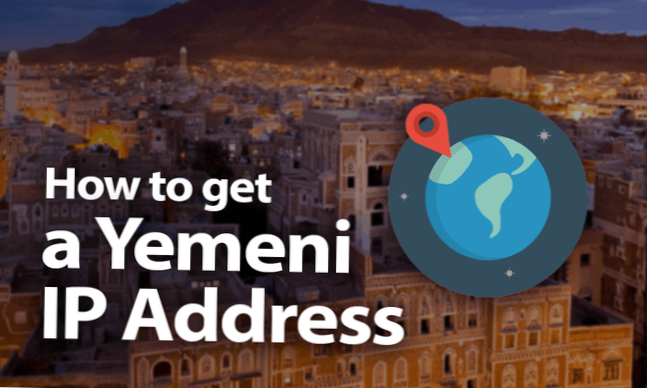 Bästa VPN för Jemen 2021 för internetsäkerhet och integritet