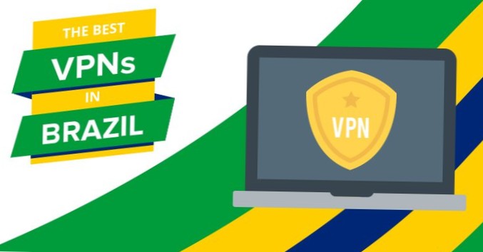 Beste VPNs für Brasilien | Top Working Ones für 2021