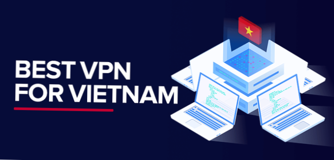 Les meilleurs VPN pour le Vietnam en 2021 Débloquer le pare-feu Bamboo