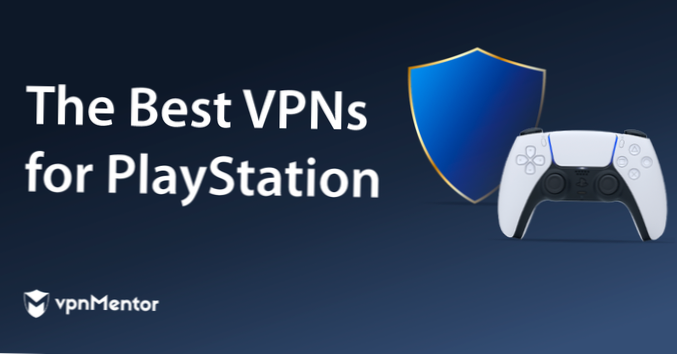 Beste VPNs für Xbox One und PS4 im Jahr 2021