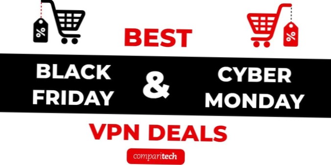 Black Friday Meilleures offres VPN pour 2021